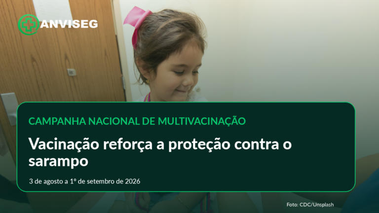 Campanha Nacional de Multivacinação reforça a proteção contra o sarampo
