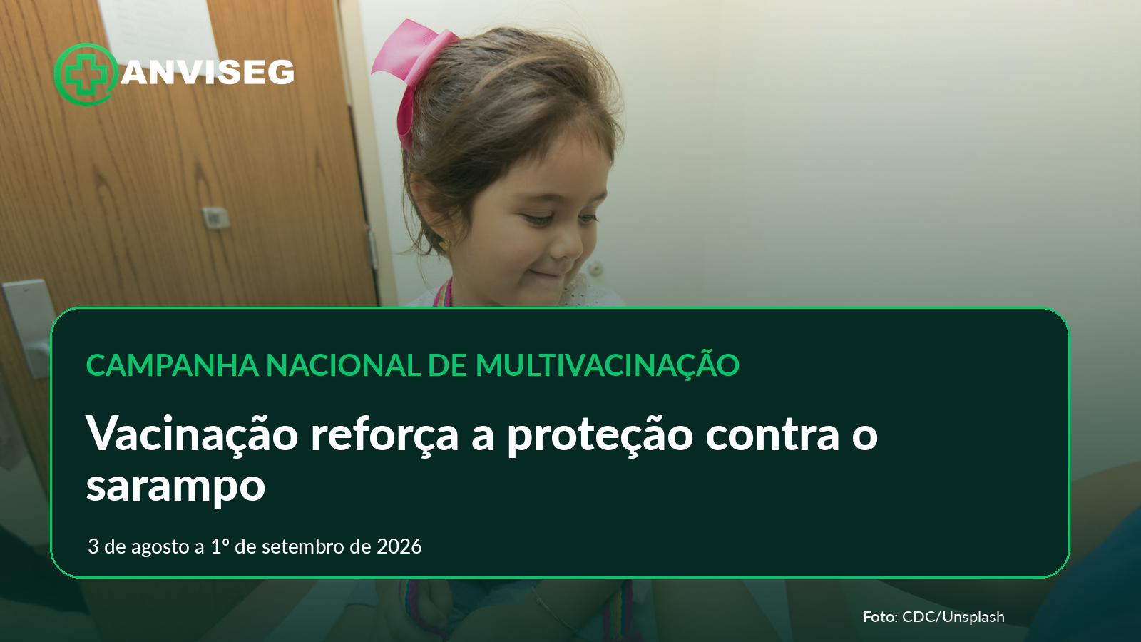 Campanha Nacional de Multivacinação reforça a proteção contra o sarampo